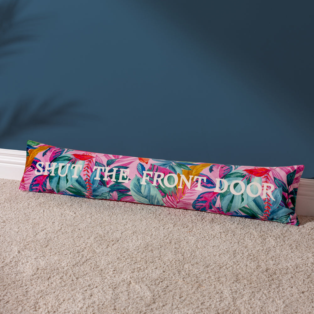  Pink Cushions - Shut The Front Door  Draught Excluder Fuchsia furn.